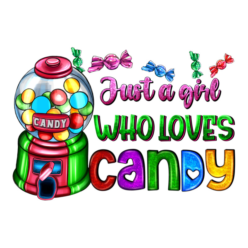 Just A Girl Who Loves Candy Premium Tee by AdoDesignShop | Teevron