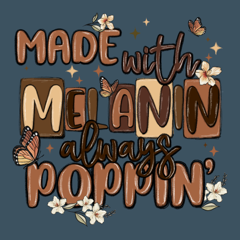 Made With Melanin Always Poppin Urban Heavy Tee by MaliasSmallBusiness | Teevron
