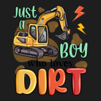 Just A Boy Who Loves Dirt Classic Tee | Teevron