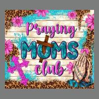 Praying Moms Club Premium Hoodie | Teevron