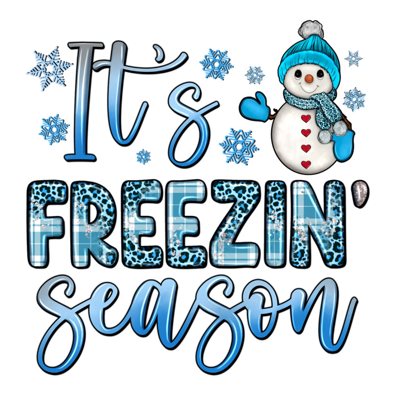It S Freezin Season Premium Tee by JahusDesignShop | Teevron
