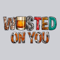Wasted On You Heavyweight Sweatshirt | Teevron