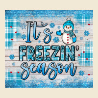It S Freezin Season Premium Tee | Teevron