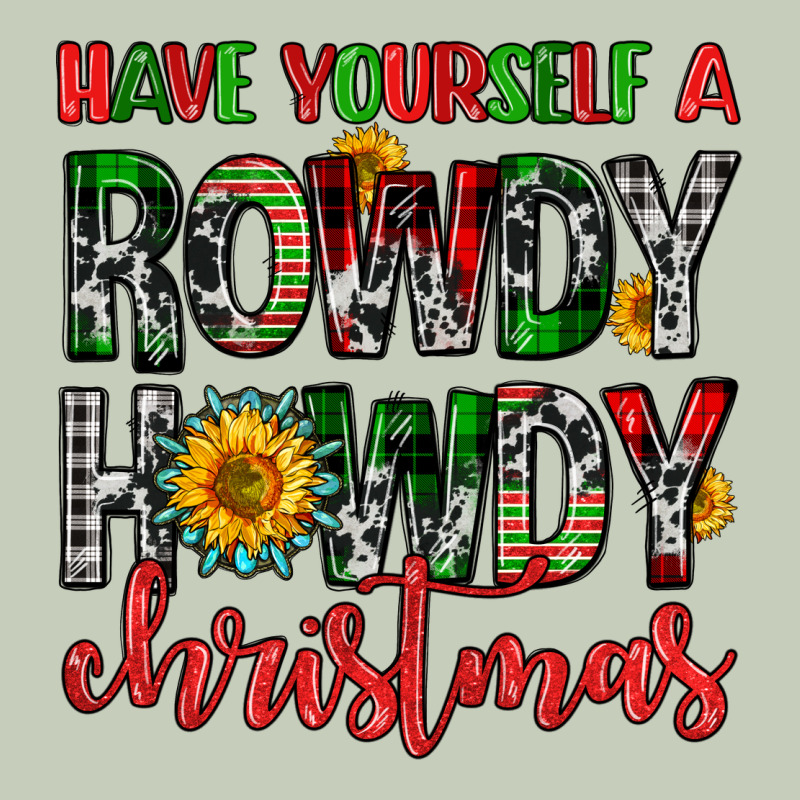 Have Yourself A Rowdy Howdy Christmas Ladies Tee by FaDigitalArtStudio | Teevron