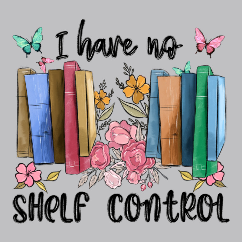 I Have No Shelf Control Classic Tee by MaliasSmallBusiness | Teevron
