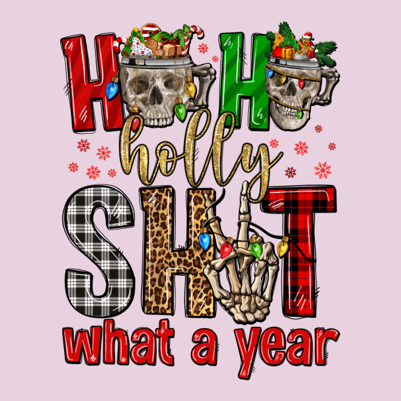 Ho Ho Holly Shit What A Year Ladies Tee by FaDigitalArtStudio | Teevron