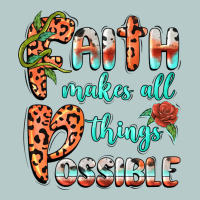 Faith Makes All Things Possible Heavy Core Tee | Teevron
