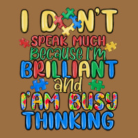 Dont Speak Much Because Im Brilliant Vintage Tee | Teevron