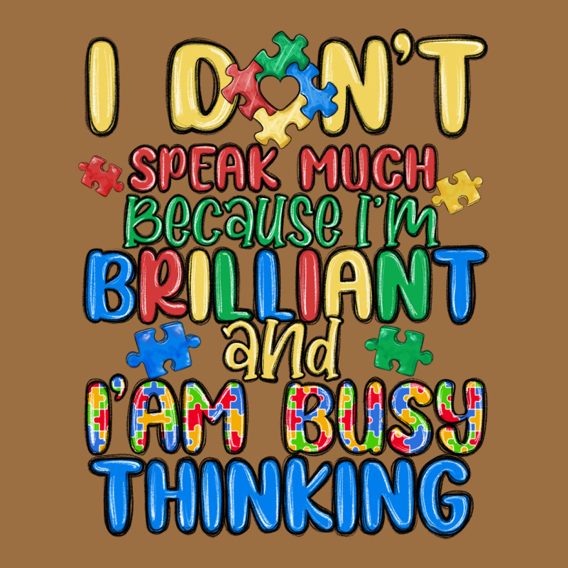 Dont Speak Much Because Im Brilliant Vintage Tee by MaliasSmallBusiness | Teevron