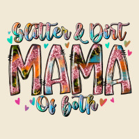 Glitter And Dirt Mama Of Both Ladies Tee | Teevron