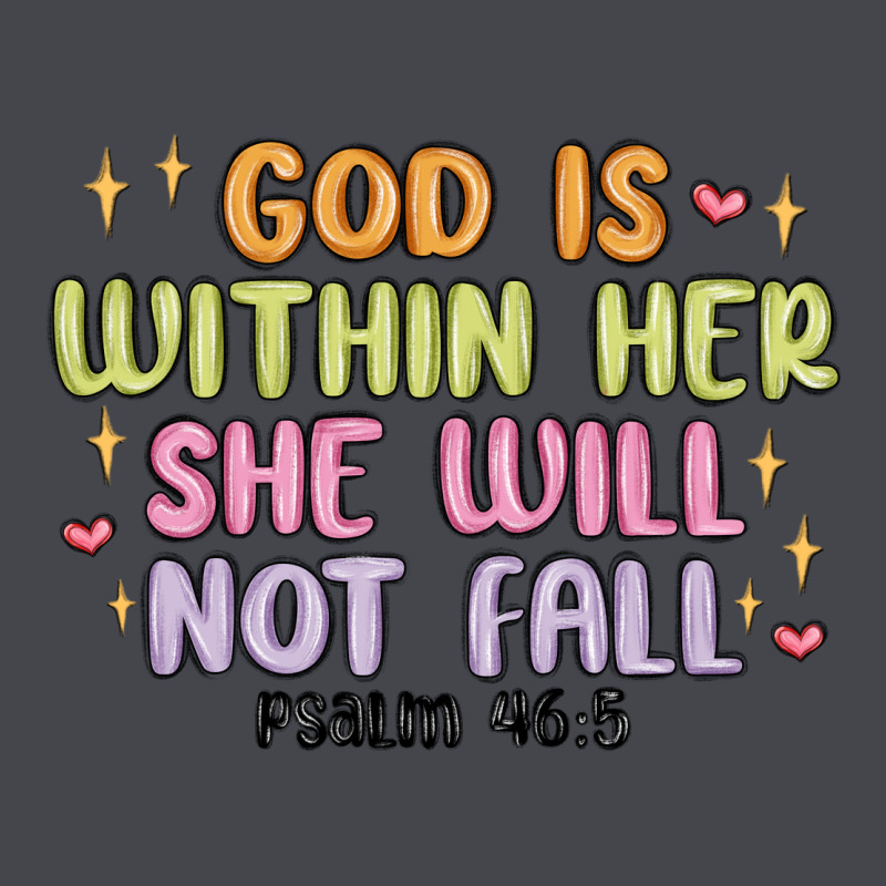 God Is Within Her She Will Not Fall Classic Tee by MaliasSmallBusiness | Teevron