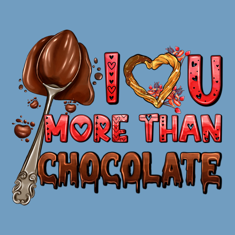 I Love You More Than Chocolate Urban Heavy Tee by AdoDesignShop | Teevron