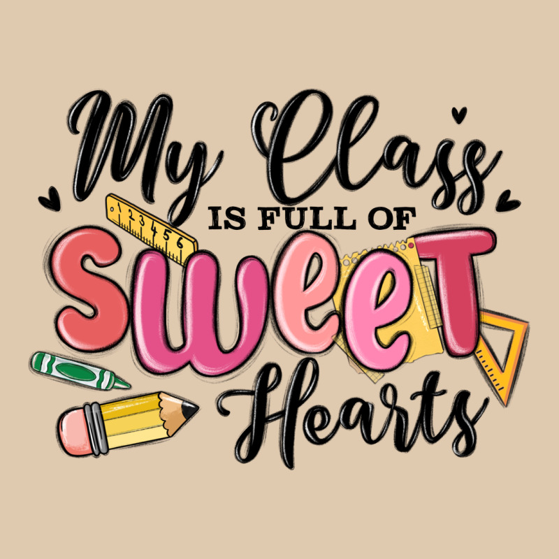 My Class Is Full Of Sweethearts Heavyweight Sweatshirt by MaliasSmallBusiness | Teevron