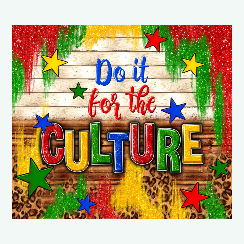 Do It For The Culture Premium Hoodie by TumblerDesignByShophia | Teevron