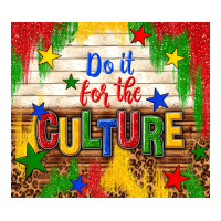do it for the culture | Teevron