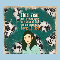 This Year I'm Throwing Away My Bucket List And I'm Premium Hoodie | Teevron