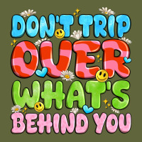 Don't Trip Over What's Behind You Classic Tee | Teevron
