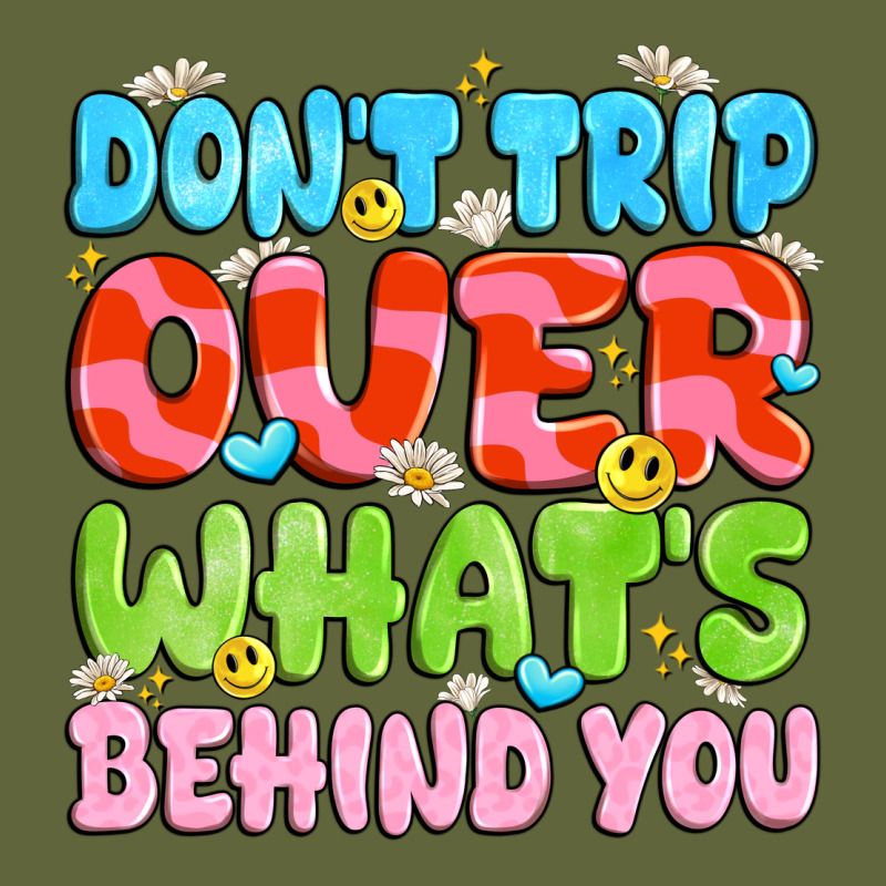 Don't Trip Over What's Behind You Classic Tee by JahusDesignShop | Teevron