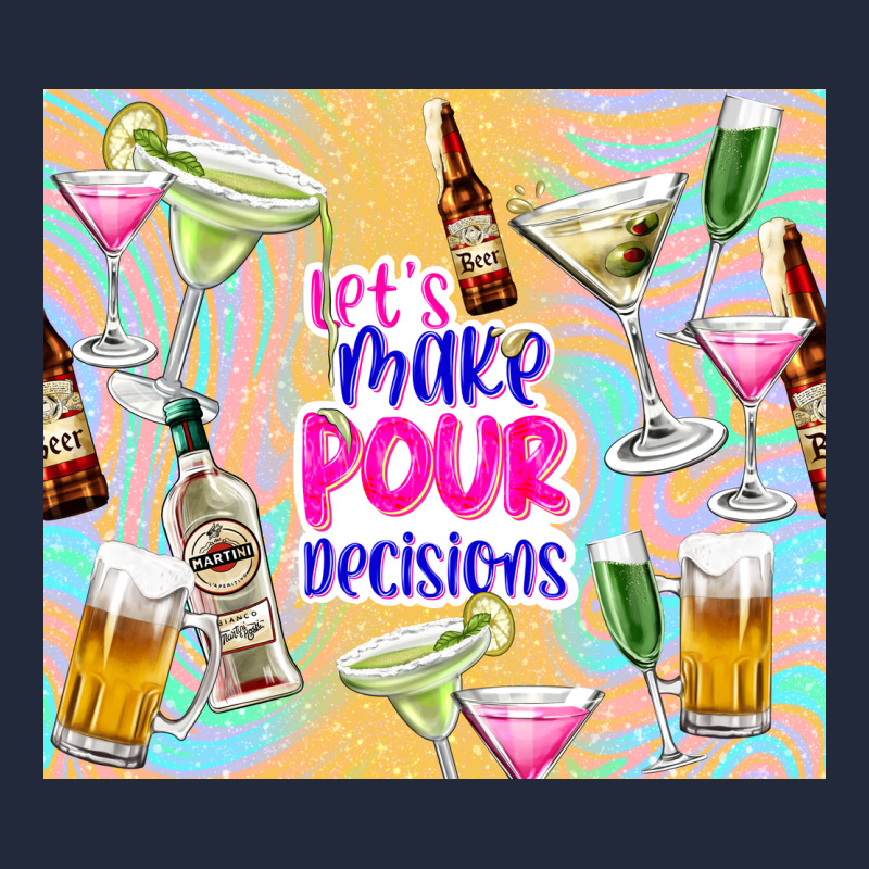 Let's Make Pour Decisions Premium Sweatshirt by TumblerDesignByShophia | Teevron