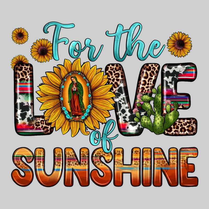 For The Love Of Sunshine Sunflower Our Lady Of Guadalupe Premium Tee by JahusDesignShop | Teevron