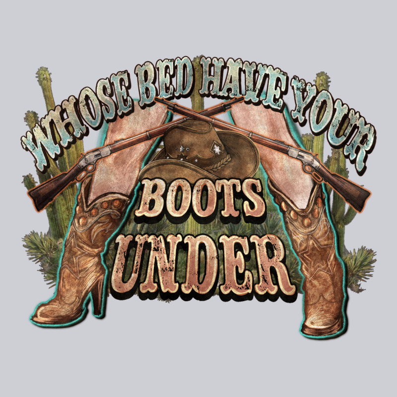 Whose Bed Have Your Boots Under Cowboy Western Heavyweight Sweatshirt by NancyCooperArtShop | Teevron