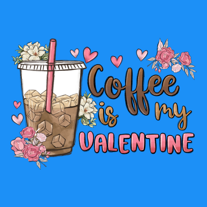 Coffee Is My Valentine Classic Tee by MaliasSmallBusiness | Teevron