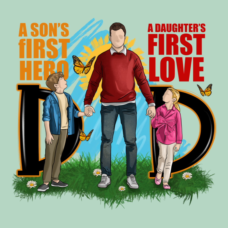 A Sons First Hero A Daughters First Love Classic Tee by JahusDesignShop | Teevron