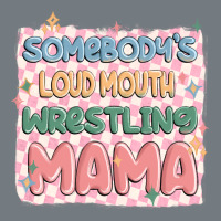 Somebody's Loud Mouth Wrestling Mama Heavyweight Sweatshirt | Teevron