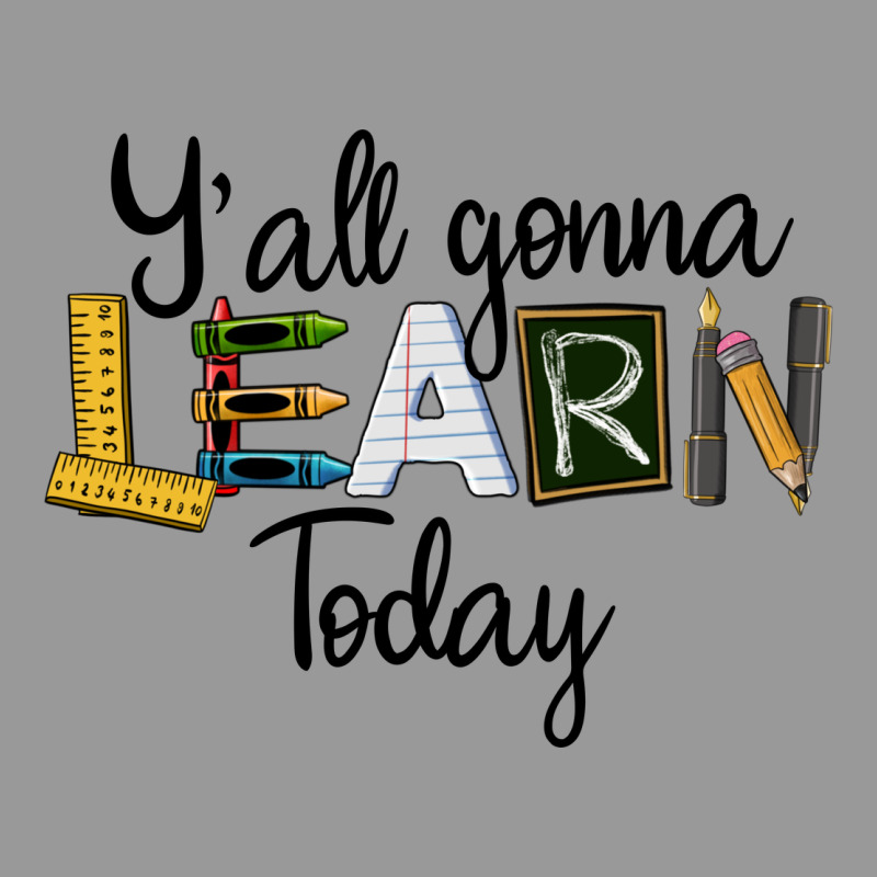 Y'all Gonna Learn Today Vintage Hoodie by LillyAllenDesigns | Teevron