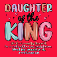 Daughter Of The King Classic Tee | Teevron