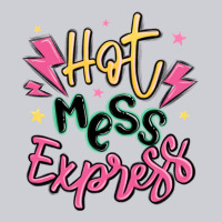Hot Mess Express Classic Tee | Teevron