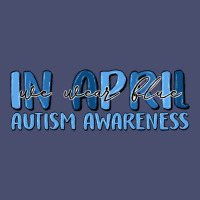 In April We Wear Blue Autism Awareness Vintage Tee | Teevron