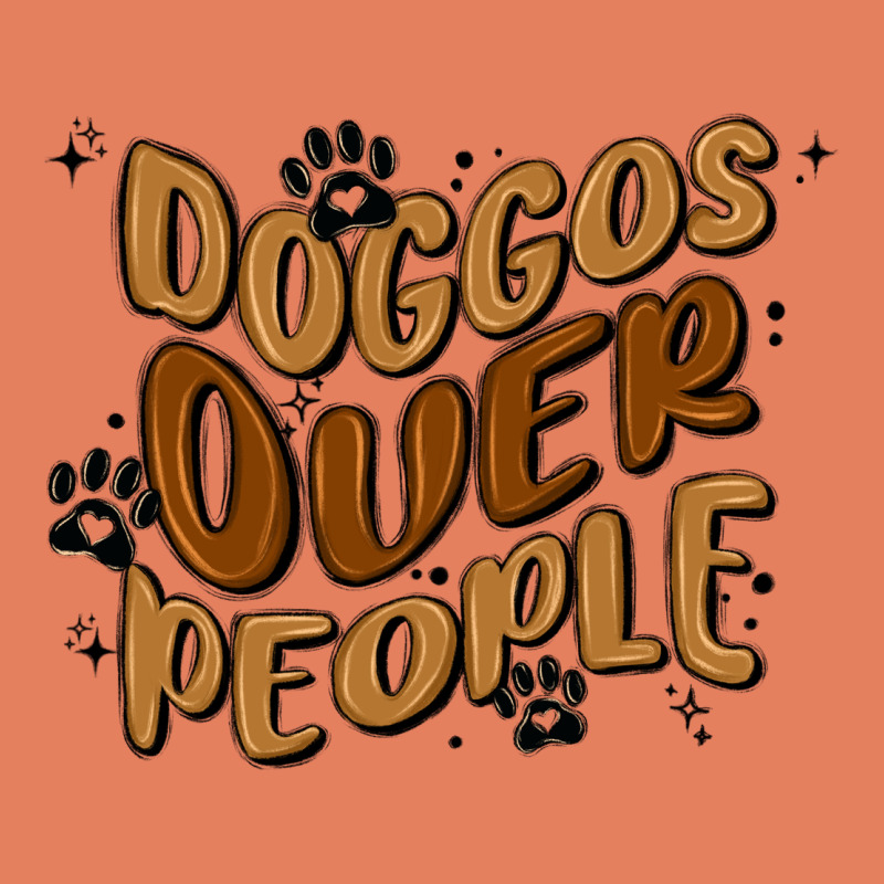 Doggos Over People Classic Tee by MaliasSmallBusiness | Teevron