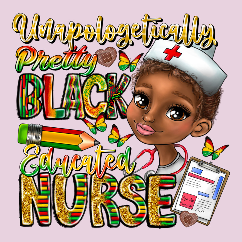 Unapologetically Pretty Black Educated Nurse Classic Tee by CowhideDigitalArt | Teevron