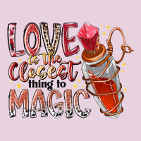 Love Is The Closet Thing To Magic Ladies Tee | Teevron
