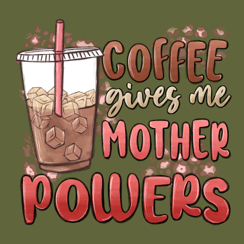 Coffee Gives Me Mother Powers Classic Tee by MaliasSmallBusiness | Teevron