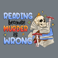 Reading Because Murder Is Wrong Heavyweight Sweatshirt | Teevron