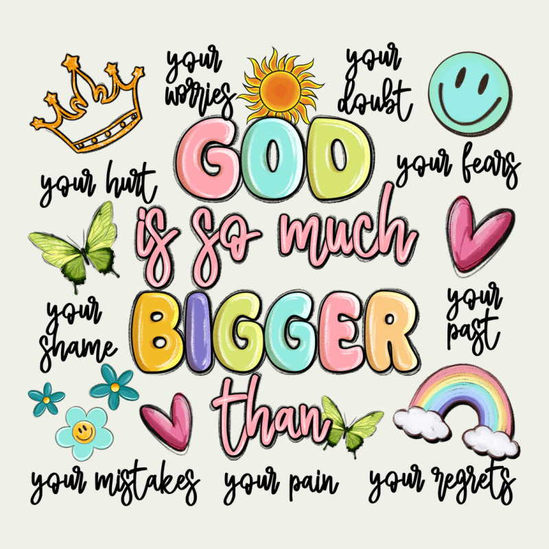 God Is So Much Bigger Than Malia Urban Heavy Tee by MaliasSmallBusiness | Teevron