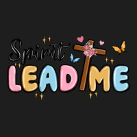 Spirit Lead Me Classic Tee | Teevron