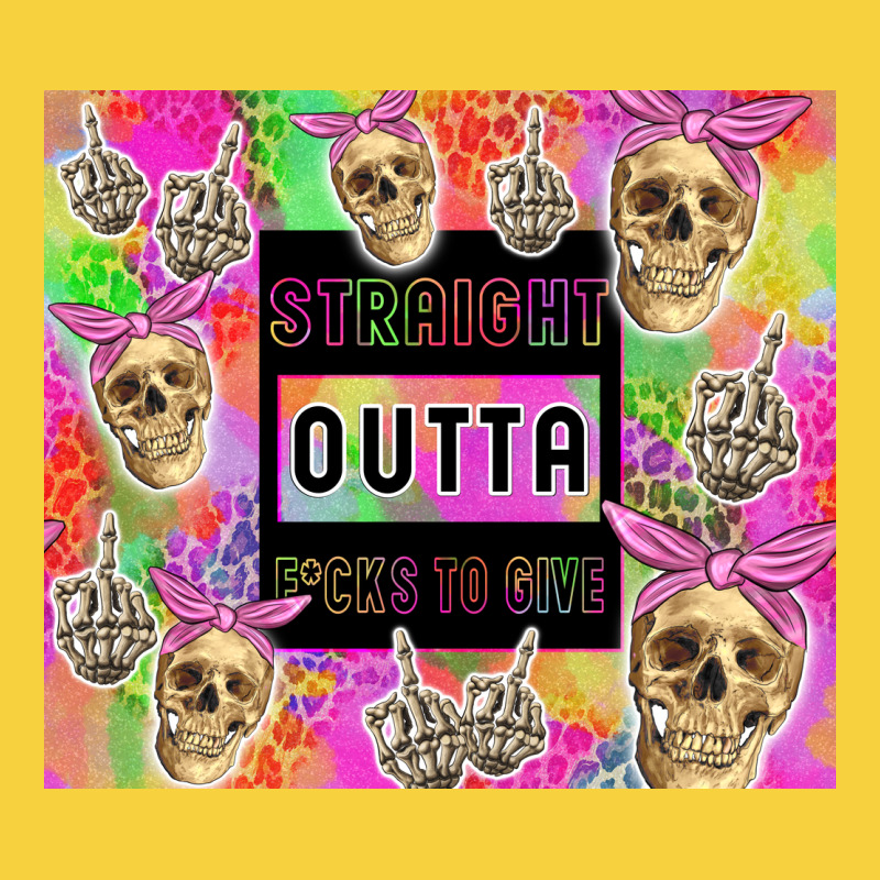 Straight Outta Fucks To Give Premium Sweatshirt by TumblerDesignByShophia | Teevron