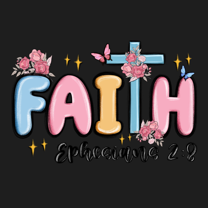 Faith Ephesians 2 8 Classic Tee by MaliasSmallBusiness | Teevron