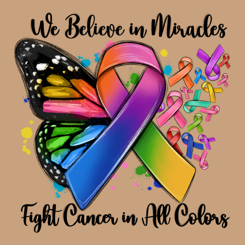 We Believe In Miracles Fight Cancer In All Colors Vintage Tee by MaliasSmallBusiness | Teevron