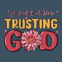 I’m Just Out Here Trusting God Urban Heavy Tee | Teevron