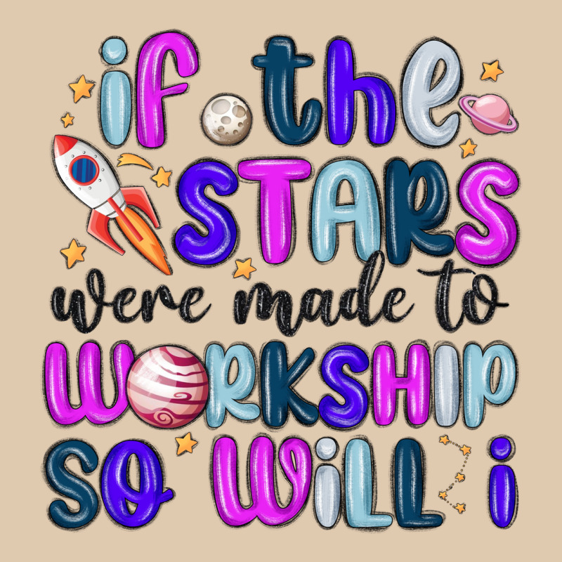 If The Stars Were Made To Worship So Will I Classic Tee by MaliasSmallBusiness | Teevron