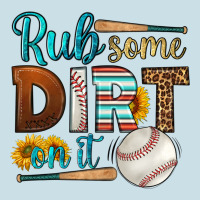 Rub Some Dirt On It Baseball Ladies Tee | Teevron