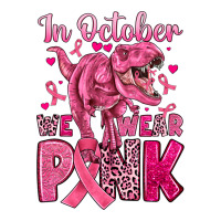 In October We Wear Pink Dinosaur Premium Tee | Teevron