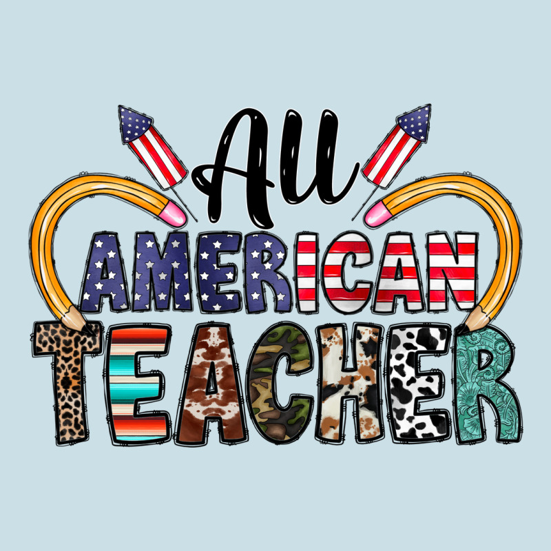 All American Teacher Ladies Tee by CowhideDigitalArt | Teevron