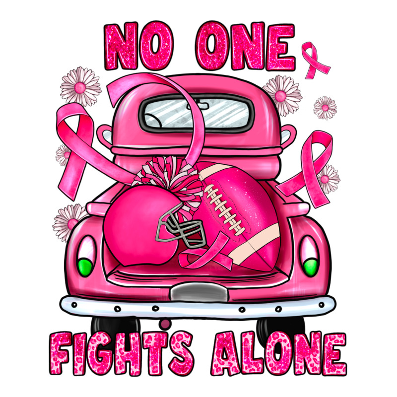 Breast Cancer No One Fights Alone Truck Football Premium Tee by JahusDesignShop | Teevron