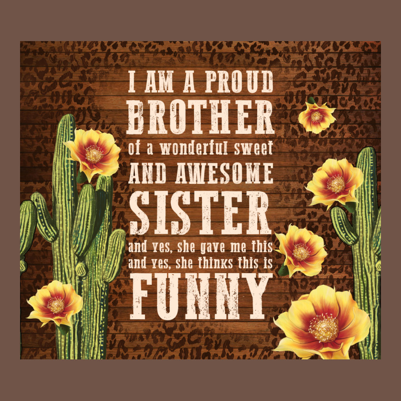 I Am A Proud Brother Premium Sweatshirt by TumblerDesignByShophia | Teevron