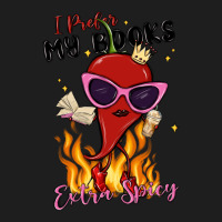 I Prefer My Books Extra Spicy Classic Tee | Teevron